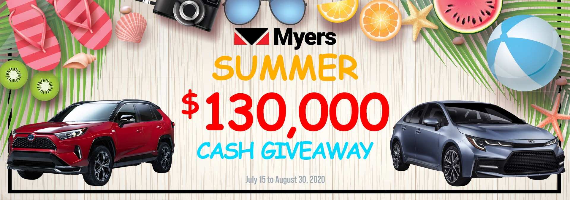 130K Summer Cash Giveaway Myers Barrhaven Toyota